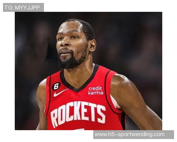 杜兰特称赞小贾巴里训练成效显著进步神速令人惊喜